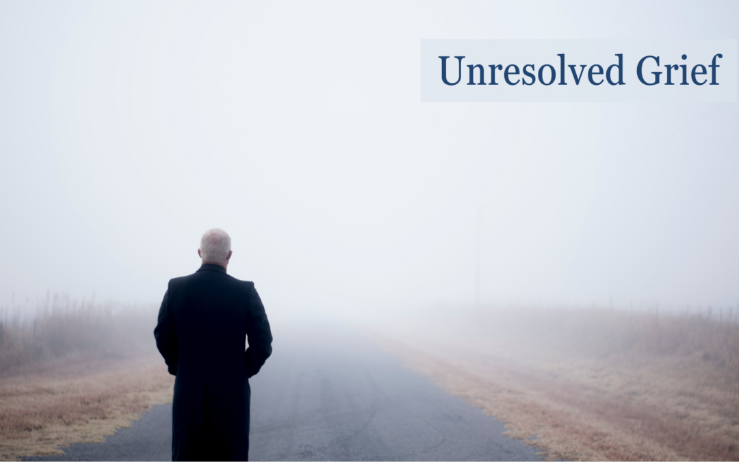 Unresolved Grief